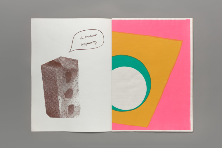 An open book. On the left page is a risographed and pixelated image of a brick with a hand-drawn speech bubble coming out of it with the words “An Irradient Irregularity” written inside it, in cursive. On the right hand page is a colourful abstract print; a white circle on top of a teal circle, on top of a cropped yellow square on a pink background.